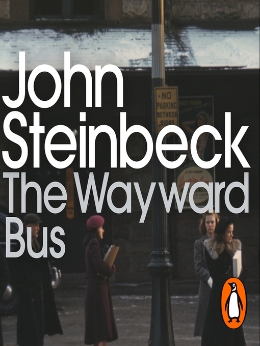 Title details for The Wayward Bus by John Steinbeck - Available